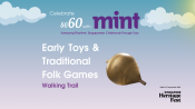 s: Celebrate SG60 With MINT: Kampong Playtime: Singaporean Childhoods Through Toys: photo #1